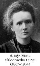 6. kp; Marie Sklodowska
Curie